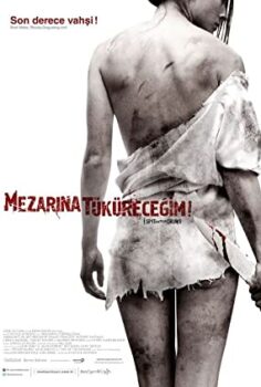 Mezarına Tüküreceğim Türkçe Dublaj izle