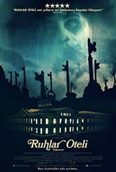 Ruhlar Oteli Türkçe Dublaj izle