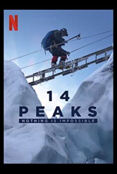 14 Zirve: Hiçbir Şey İmkânsız Değildir – 14 Peaks: Nothing Is Impossible izle (2021)