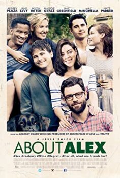 Alex Hakkında (About Alex) Türkçe Dublaj İzle