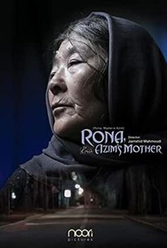 Azim’in Annesi Rona – Rona, Madar-e Azim izle (2018)