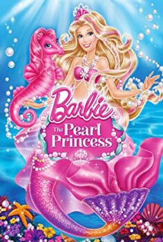 Barbie: Prenses Denizkızı Barbie: The Pearl Princess Türkçe Dublaj izle