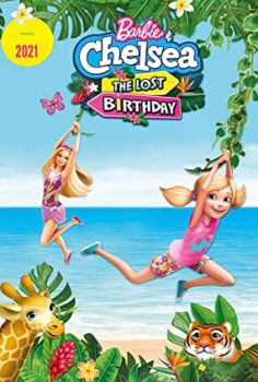 Barbie ve Chelsea Kayıp Doğum Günü – Barbie & Chelsea the Lost Birthday izle (2021)