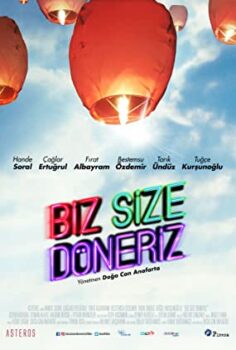 Biz Size Döneriz (2017) Yerli Film izle