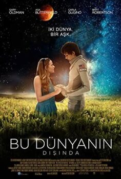 Bu Dünyanın Dışında 2017 filmi izle 1080p