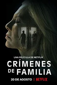 Crímenes de familia izle (2020)