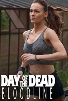 Day of the Dead: Bloodline 2018 izle