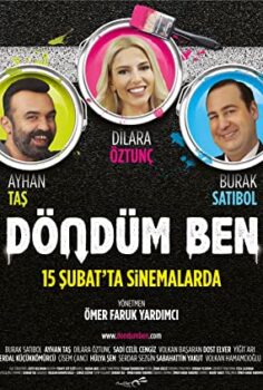 Döndüm Ben izle (2019)