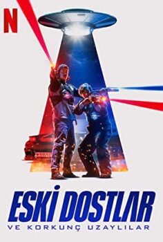 Eski Dostlar ve Korkunç Uzaylılar – Blasted izle (2022)