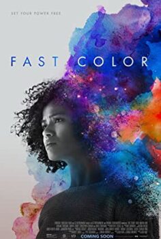 Fast Color Gücünü Serbest Bırak – Fast Color izle (2018)