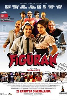 Figüran Filmi izle Full 720p Tek Part