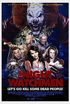Gece Bekçisi & The Night Watchmen Türkçe izle (2017)