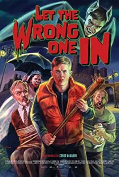 Girme Kanıma – Let the Wrong One In izle (2021)