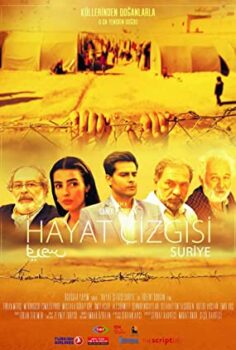 Hayat Çizgisi : Suriye Yerli Filmi HD Kalitede İzle