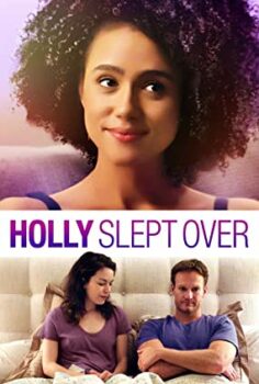 Holly Gelince – Holly Slept Over izle (2020)