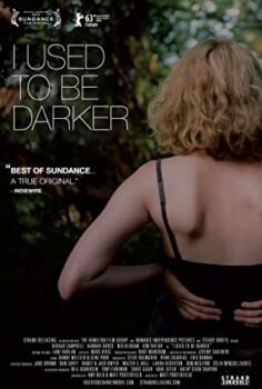 I Used To Be Darker Türkçe Dublaj İzle