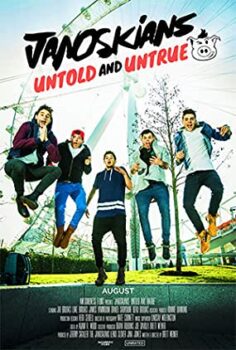 Janoskians Asılsız ve Anlatılmaz – Janoskians: Untold and Untrue izle (2015)