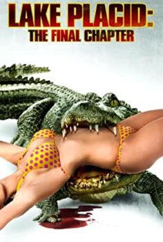 Kara Göl Son Katliam – Lake Placid The Final Chapter Türkçe Dublaj izle
