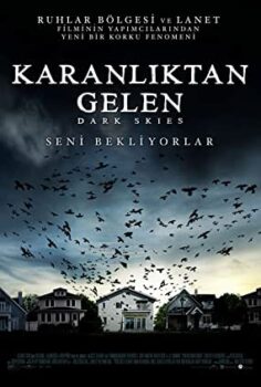 Karanlıktan Gelen Dark Skies Türkçe Dublaj İzle