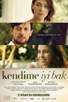 Kendime İyi Bak Türk Filmi izle