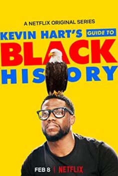 Kevin Hart’s Guide to Black History (2019)