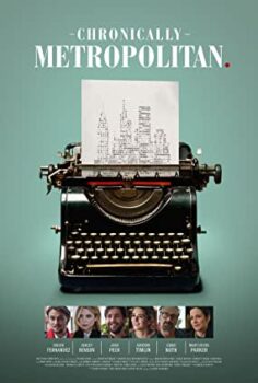 Kronik Büyükşehirli – Chronically Metropolitan izle (2016)