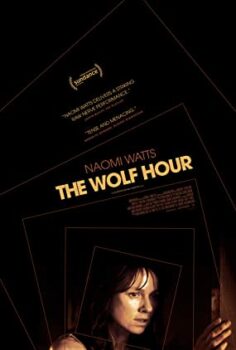 Kurt Saati – The Wolf Hour izle (2019)
