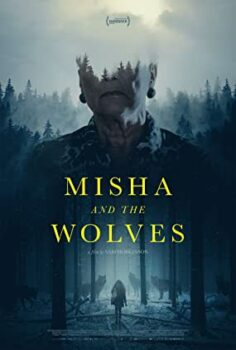 Kurtlarla Yaşam – Misha and the Wolves izle (2021)