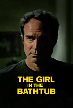 Küvetteki Kız | The Girl in the Bathtub izle (2018)