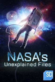 Nasa’nın Açıklanamayan Dosyaları (NASA’s Unexplained Files) Belgesel İzle