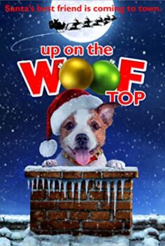 Noel Baba’nın Köpeği – Up on the Wooftop izle (2015)