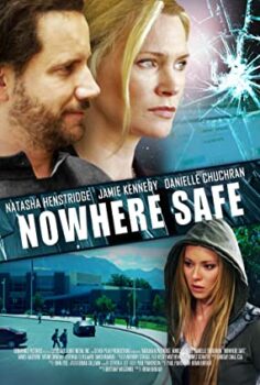 Nowhere Safe Türkçe Altyazılı İzle