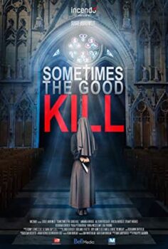 Öldüren Sırlar – Sometimes the Good Kill izle (2017)