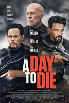 Ölmek İçin Bir Gün – A Day to Die izle (2022)