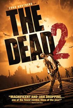 Ölü 2: Hindistan (The Dead 2: India) Türkçe Dublaj İzle