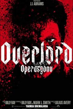 Overlord Operasyonu | Overlord Türkçe Dublaj izle (2018)