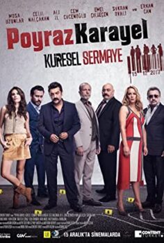 Poyraz Karayel Küresel Sermaye izle (2017)