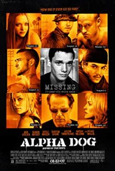 Rehine – Alpha Dog Türkçe Dublaj izle