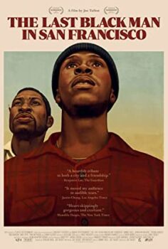 San Francisco’daki Son Siyah Adam – The Last Black Man in San Francisco izle (2019)