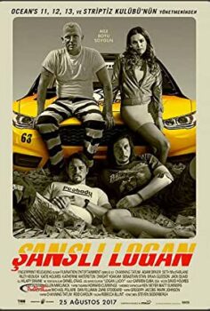 Şanslı Logan izle – Logan Lucky 2017 izle 1080p