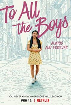 Sevdiğim Tüm Erkeklere Şimdi ve Sonsuza Dek – To All the Boys: Always and Forever izle (2021)