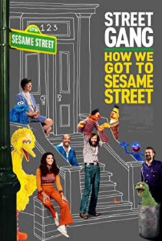Sokak Çetesi: Susam Sokağı’na Nasıl Geldik – Street Gang: How We Got to Sesame Street izle (2021)