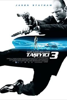 Taşıyıcı 3 Transporter 3 Türkçe Dublaj İzle