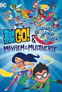 Teen Titans Go! & DC Super Hero Girls: Mayhem Çokluevrende izle (2022)