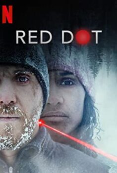 Tehlikeli Nokta – Red Dot izle (2021)