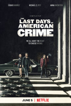 The Last Days of American Crime izle (2020)