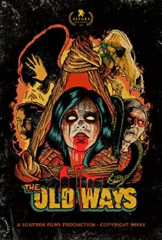 The Old Ways izle (2020)