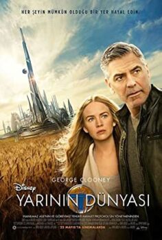 Tomorrowland (Yarının Dünyası) Türkçe Altyazılı izle