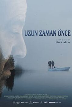 Uzun Zaman Önce – Long Time Ago izle (2019)