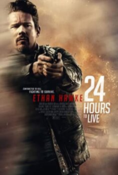 Yarını Yok | 24 Hours to Live izle (2017)